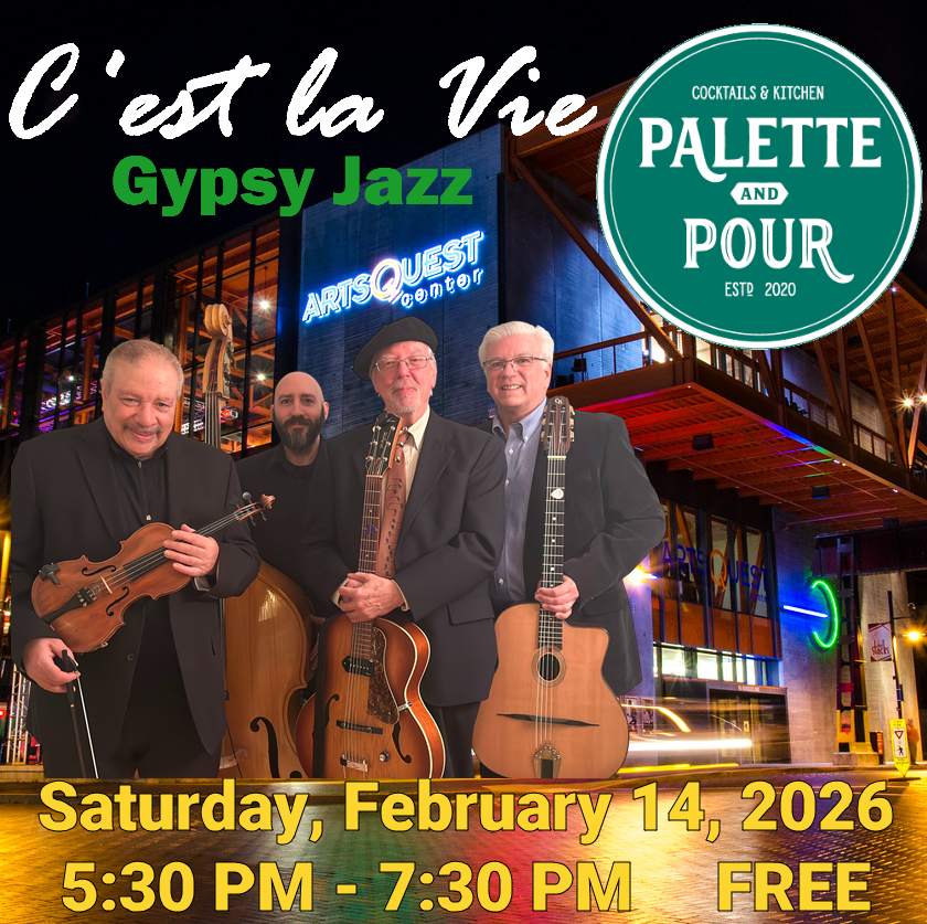 C'est la Vie February, 14 2026 - Time: 5:30 PM @ Palette and Pour - Bethlehem, PA
